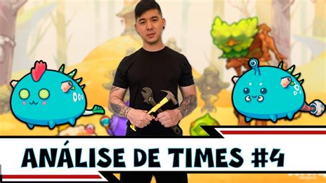 An Lise De Time Como Melhorar Seu Time No Axie Infinity