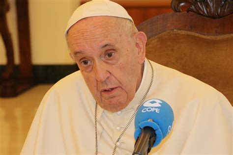 El mensaje sorprendente del Papa Francisco No sería una catástrofe