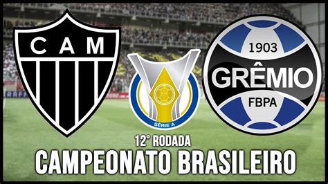 AtlÉtico Mg X Gremio Ao Vivo Com Imagens Campeonato Brasileiro 26