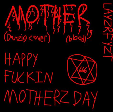 Mother (Danzig cover) | Layzrfyzt