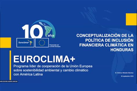 Euroclima Es Un Programa Financiado Por La Unión Europea Honduras