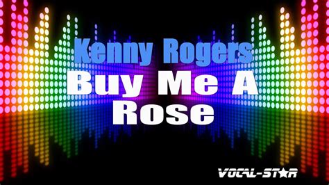 Kenny Rogers Buy Me A Rose Karaoke Version With Lyrics Hd Vocal