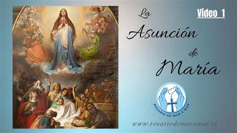 LA ASUNCIÓN DE LA VIRGEN MARÍA parte 1 Revelaciones de María