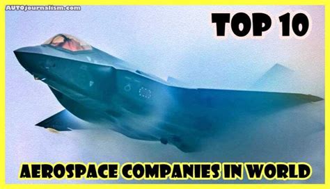 Top 10 Aerospace Companies In World AutoJournalism