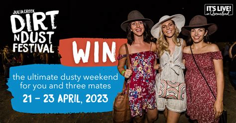 Win The Ultimate Dusty Weekend At Dirt N Dust Festival Julia Creek