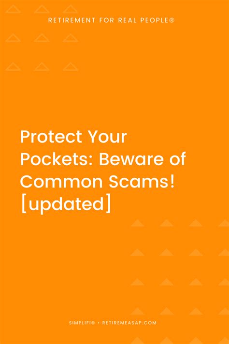 Protect Your Pockets Beware Of Common Scams [updated] — Simplifi