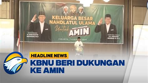 Keluarga Besar Nu Beri Dukungan Ke Amin Youtube