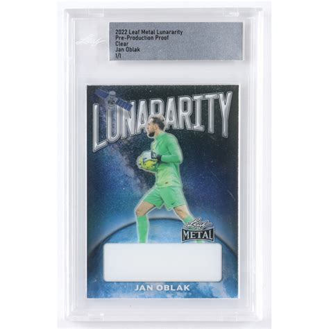 Jan Oblak 2022 Leaf Metal Lunararity Pre Production Proof Clear 11