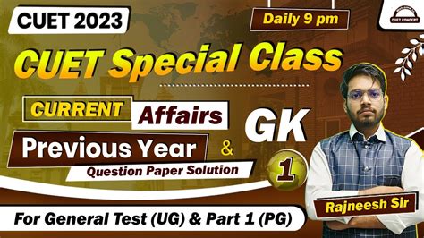 CUET 2023 Special Class Current Affairs PYQs GK UG General Test