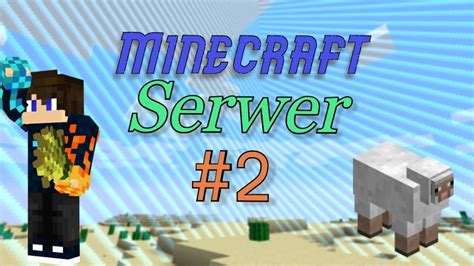 SZUKANIE OWIEC PALENIE KRZYSIA Minecraft Serwer 2 YouTube