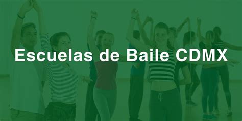 Descubre Las Mejores Escuelas De Baile En CDMX Aprende A Bailar Como