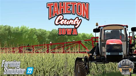 A Spot Of Spraying Taheton County Iowa Episode 7 Farming