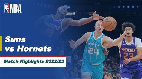 Match Highlights Phoenix Suns Vs Charlotte Hornets NBA Regular