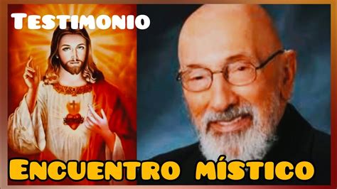 Testimonio Sacerdote tiene un encuentro místico con el Sagrado