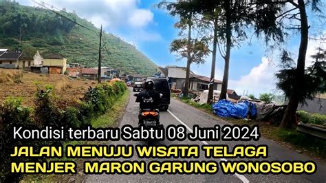 Jalan Menuju Wisata Telaga Menjer Maron Via Sidorejo Kejajar