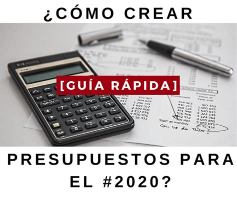 Gu A R Pida C Mo Crear Un Presupuesto Realista Para Este