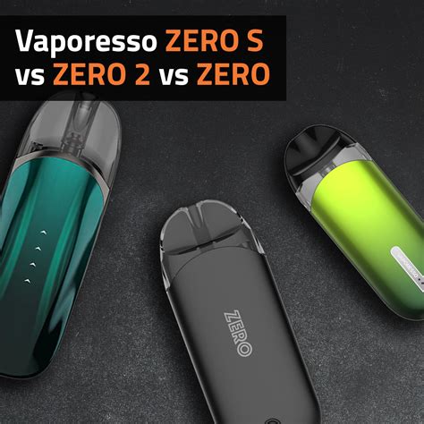 Vaporesso Zero S Vs Zero Vs Zero Vaperite