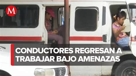 Transportistas De Guerrero Son Extorsionados Los Usuarios Sufren Las