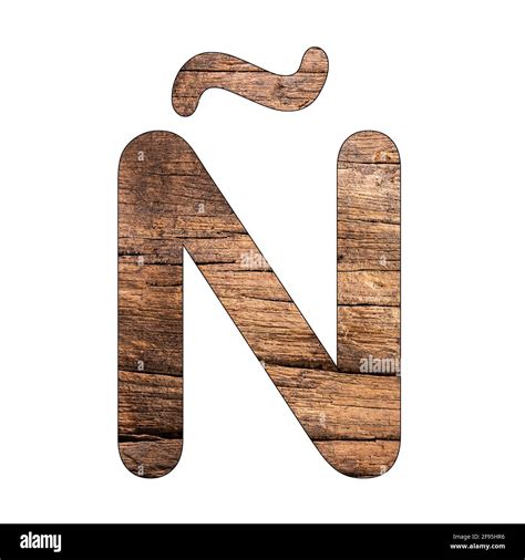 Alphabet Letter Ñ On Rustic Wood Background Stock Photo Alamy