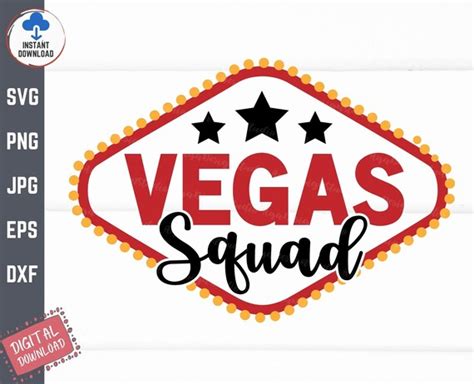 Vegas Squad Svg Vegas Vacation Svg Vegas Squad Shirt Svg Etsy