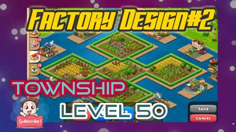 Township Factory Design Township Level 50 Youtube