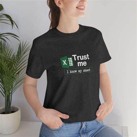 Excel I Know My Sheet Tshirt Free Shipping Spreadsheet Nerd Coworker