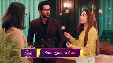 New twist ll Raghav और prachi स जश क बड टशन ll bade achhe lagte