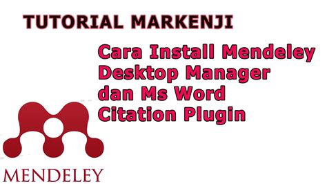 Tutorial Cara Install Mendeley Desktop Dan Ms Word Citation Plugin