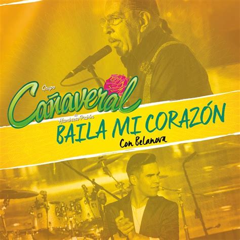 Grupo Canaveral De Humberto Pabon Baila Mi Corazon Digital Single