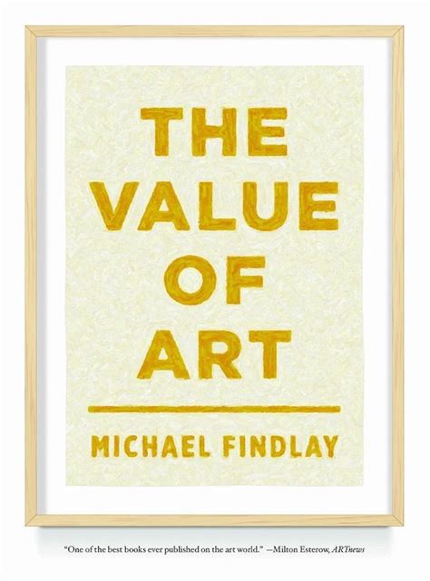 Artdoc Magazine - The value of art: money, power, beauty, Michael Findlay
