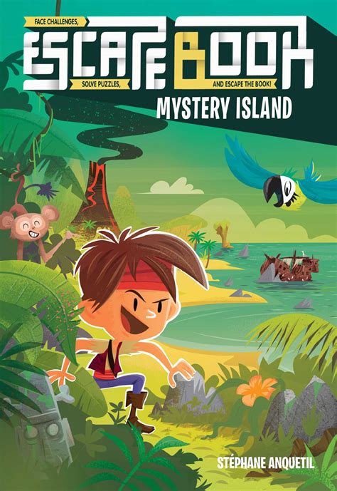 Escape Book: Mystery Island (Volume 2) by Stéphane Anquetil | Goodreads