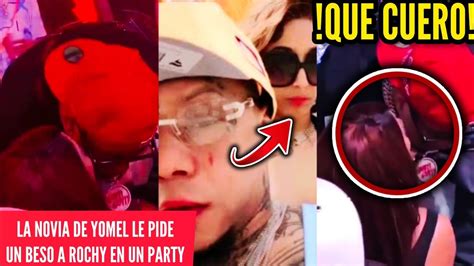 La Nueva Novia De Yomel El Meloso Le Pide Un Beso A Rochy RD En Un