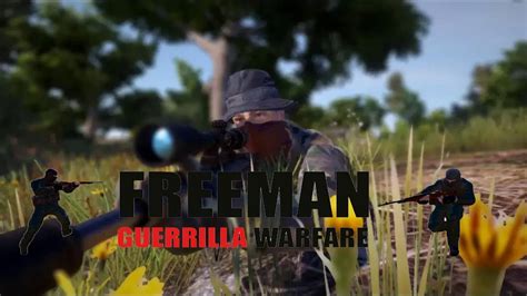 Freeman Guerrilla Warfare YouTube