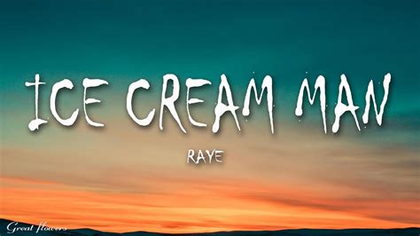 RAYE - Ice Cream Man. (Lyrics) - YouTube