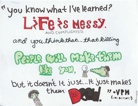 Life is Messy... by mrsharryjpotter on deviantART