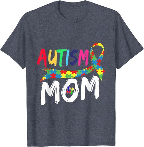 Autism Mom Awareness Autistic Parents Autistic Support T Shirt