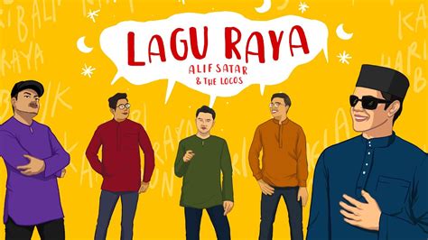 Alif Satar The Locos Lagu Raya Official Audio Video Youtube