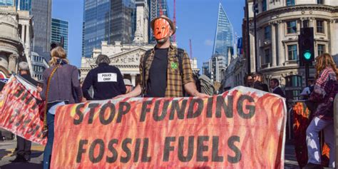 Banks Say Theyre Acting On Climate But Continue To Finance Fossil Fuel