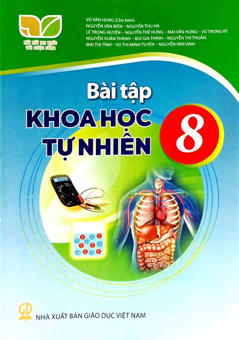 Giải Khoa Học Tự Nhiên 8 Soạn Sgk Khtn Lớp 8 Kết Nối Tri Thức Với Cuộc