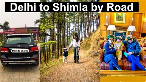 Ep 1 Delhi To Shimla By Road Wildflower Hall Shimla Delhi To Shimla