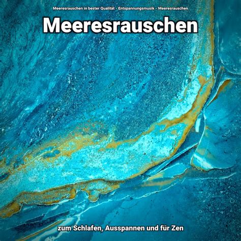 Meeresrauschen zum Schlafen Ausspannen und für Zen Album by