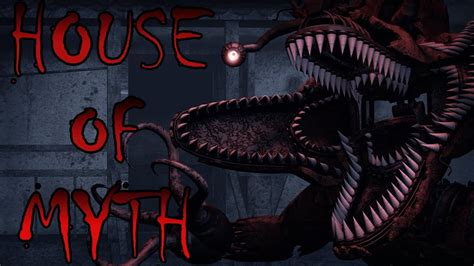 Sfm Fnaf House Of Myth By Creature Feature Youtube