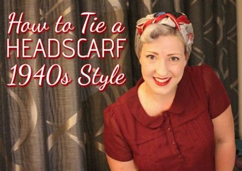 Video How To Tie A Headscarf 1940s Style 1940s Hairstyles Vintage