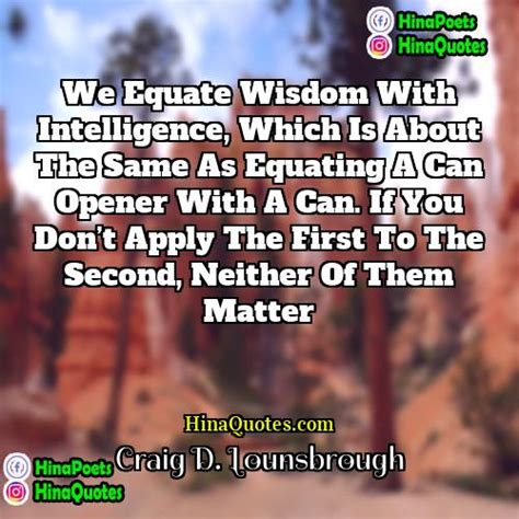 26 Best Knowledge Vs Wisdom Quotes