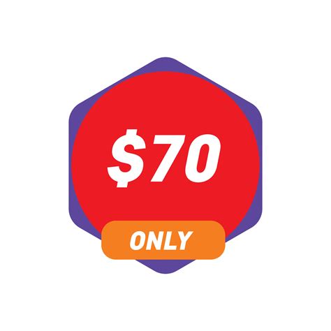 70 Dollar Only Coupon Sign Or Label 26507236 Vector Art At Vecteezy