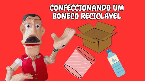 COMO FAZER UM BONECO RECICLÁVEL YouTube