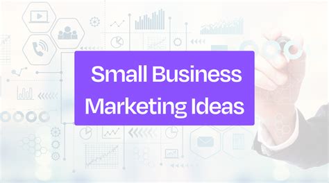 40 Proven Small Business Marketing Ideas to Boost Your Success