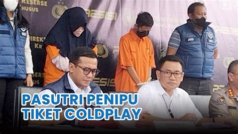 Penipu Jasa Titip Tiket Konser Coldplay Ditangkap Polisi Youtube