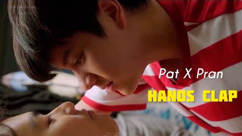 Ohmnanon Pat X Pran Hands Clap Fmv Lets Wait For Bad Buddy Series