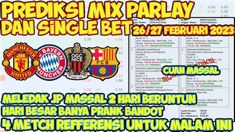 Prediksi Bola Mix Parlay Single Bet Dan Bola Jalan Akurat Malam